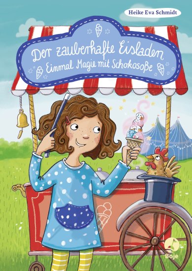 Der zauberhafte Eisladen - Band 2: Einmal Magie mit Schokosoße