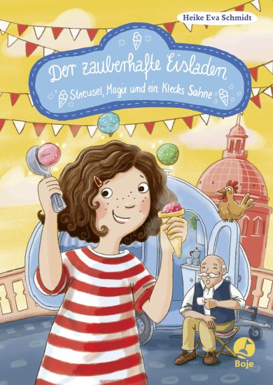 Der zauberhafte Eisladen - Band 3: Streusel, Magie und ein Klecks Sahne